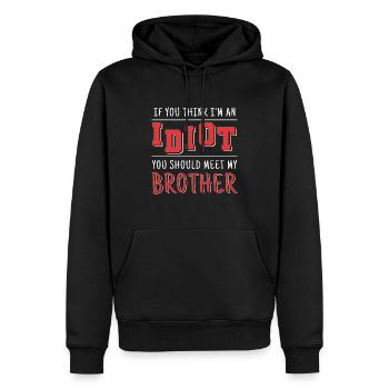 Si vous pensez que je suis un idiot, vous devriez - Sweat à capuche Premium bio Homme - noir - Devant - Nico (187cm)