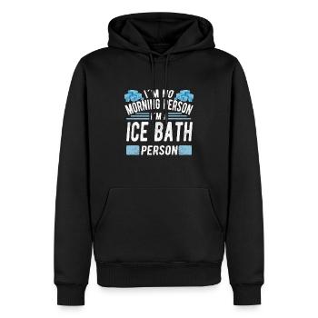 Ice Water No Morning Person Ice Bath Person - Männer Premium Bio Hoodie - Schwarz - Vorne - Nico (187cm)