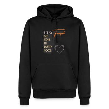 I Play Trumpet So Yeah I'm Pretty Cool - Men’s Premium Organic Hoodie - black - Front - Nico (187cm)