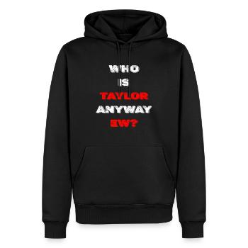 Wer ist Taylor überhaupt? - Männer Premium Bio Hoodie - Schwarz - Vorne - Nico (187cm)