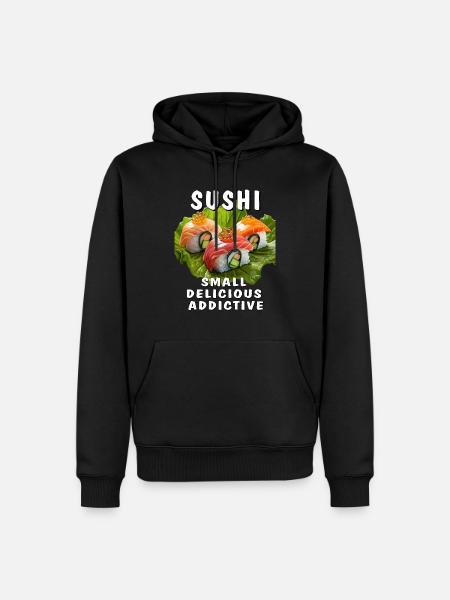 SUSHI SMALL DELICIOUS ADDICTIVE - Men’s Premium Organic Hoodie - black
