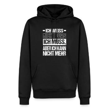 I don't know what I have to but I can't - Men’s Premium Organic Hoodie - black - Front - Nico (187cm)