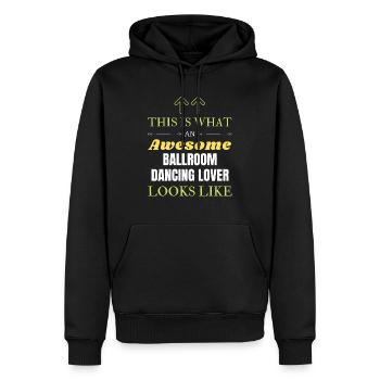 Das ist, was ein geiler Gesellschaftstanz-Liebhaber klot - Männer Premium Bio Hoodie - Schwarz - Vorne - Nico (187cm)