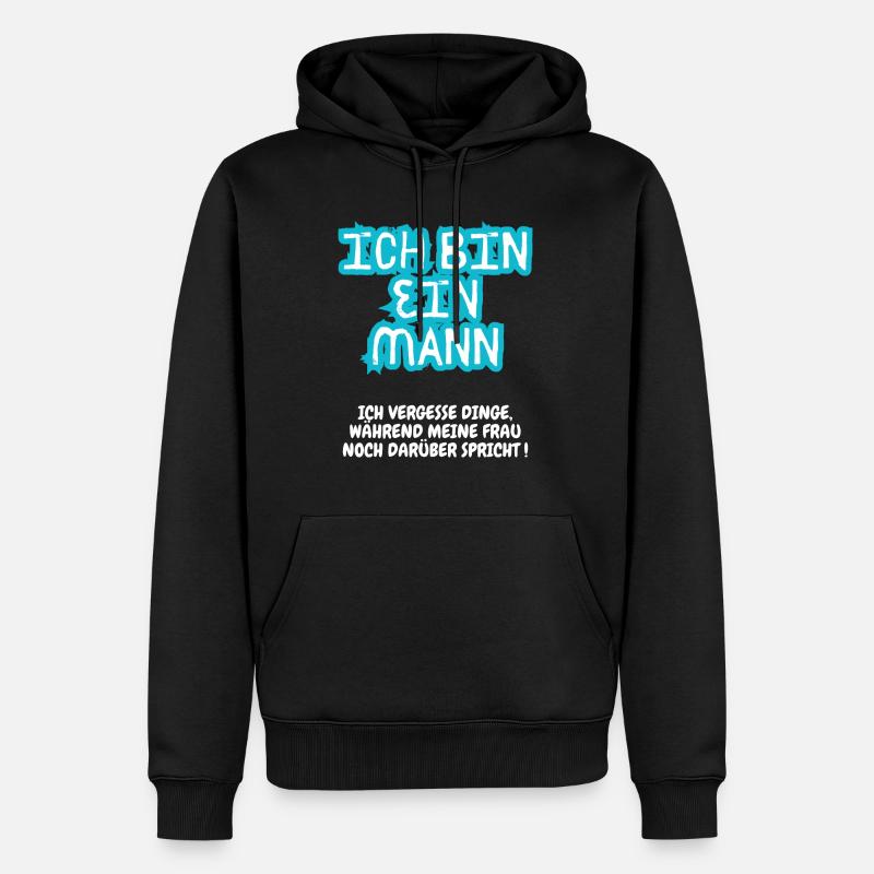 ICH BIN EIN MANN - Männer Premium Bio Hoodie - Schwarz