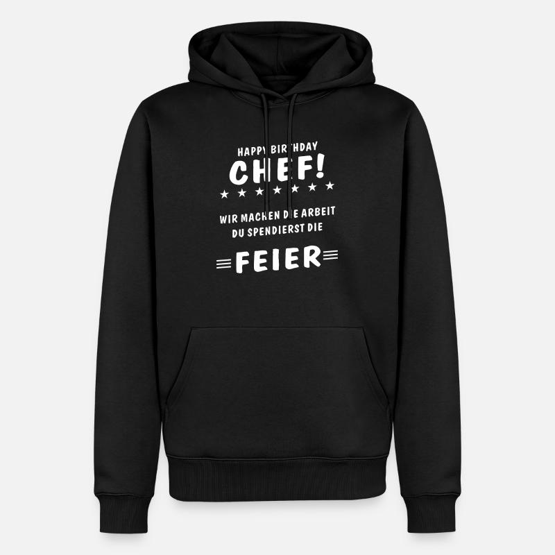 JOYEUX ANNIVERSAIRE CHEF - Sweat à capuche Premium bio Homme - noir