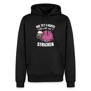 Stricknadel Die Tut Nichts Die Will Nur Stricken - Männer Premium Bio Hoodie - Schwarz - Vorne - Nico (187cm)