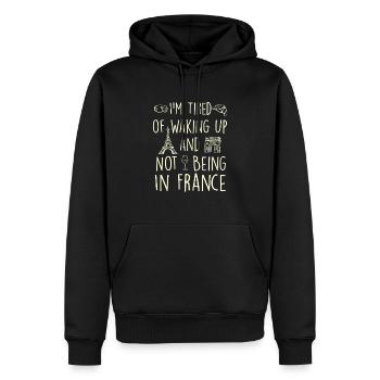 J’en ai marre de me réveiller et de ne pas être en France - Sweat à capuche Premium bio Homme - noir - Devant - Nico (187cm)