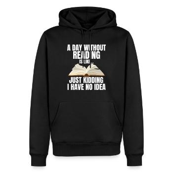 Ein Tag ohne Lesen, nur ein Scherz - Readign Lover - Männer Premium Bio Hoodie - Schwarz - Vorne - Nico (187cm)