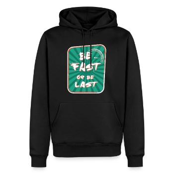 Be Fast Or Be Last - Motorcycle speed - Men’s Premium Organic Hoodie - black - Front - Nico (187cm)