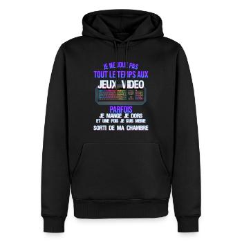 Jeux Vidéo Cadeau Citation Je Ne Joue Pas - Sweat à capuche Premium bio Homme - noir - Devant - Nico (187cm)