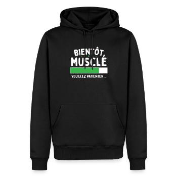 Bientôt Musclé Humour Cadeau Musculation - Sweat à capuche Premium bio Homme - noir - Devant - Nico (187cm)