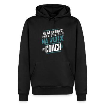 Ma Voix De Coach Sportif Cadeau Humour Entraîneur - Sweat à capuche Premium bio Homme - noir - Devant - Nico (187cm)