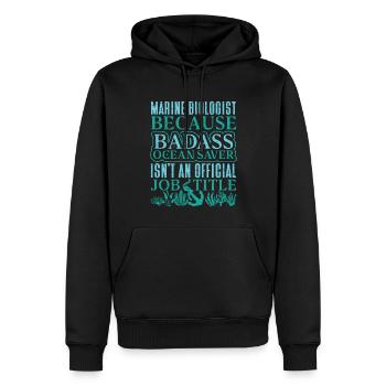 Marine Biologist Meeresbiologie Meeresbiologe - Männer Premium Bio Hoodie - Schwarz - Vorne - Nico (187cm)