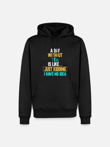 Teetrinker Teeliebhaber Geschenk Tee - Männer Premium Bio Hoodie - Schwarz
