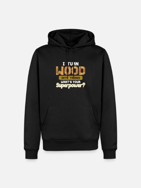 Carpenter Gift Saying Woodworking - Men’s Premium Organic Hoodie - black