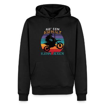 Motocross oder Enduro. Auf dem Asphalt kann jeder - Männer Premium Bio Hoodie - Schwarz - Vorne - Nico (187cm)