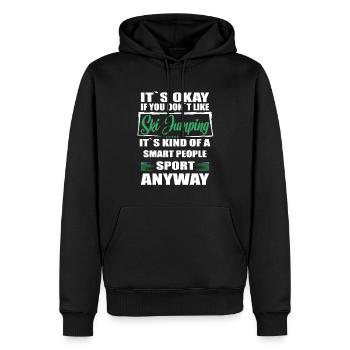 It's Okay If You Don't Like ski jumping - Männer Premium Bio Hoodie - Schwarz - Vorne - Nico (187cm)