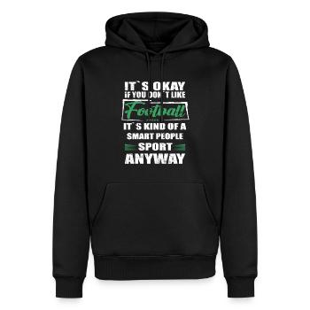 Ce n’est pas grave si vous n’aimez pas le football - Sweat à capuche Premium bio Homme - noir - Devant - Nico (187cm)