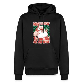 Most Likely To Drink All The Wine Weihnachtsspaß - Männer Premium Bio Hoodie - Schwarz - Vorne - Nico (187cm)