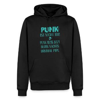 Punk Rock - I'm old but punk is not dead - Men’s Premium Organic Hoodie - black - Front - Nico (187cm)