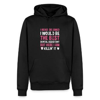 Never Dreamed Would Be The Best Dental Assistant - Men’s Premium Organic Hoodie - black - Front - Nico (187cm)