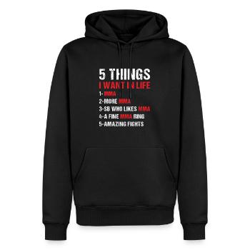 Sport 5 choses que je veux dans la vie MMA - Sweat à capuche Premium bio Homme - noir - Devant - Nico (187cm)