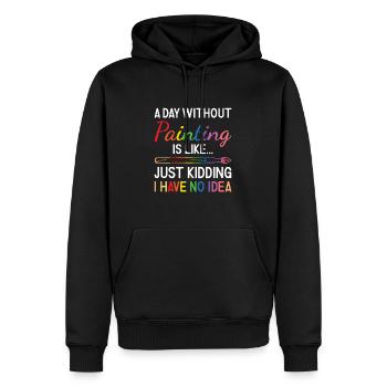 Painter A Day Without Painting - Männer Premium Bio Hoodie - Schwarz - Vorne - Nico (187cm)