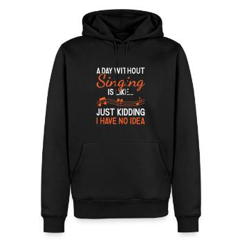 Singer A Day Without Singing - Männer Premium Bio Hoodie - Schwarz - Vorne - Nico (187cm)