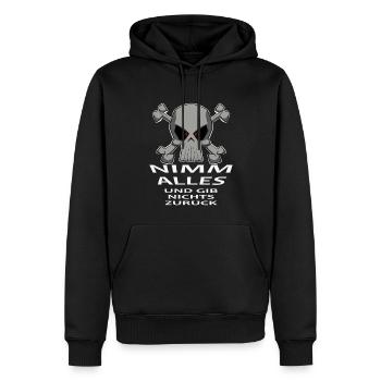Nimm alles und gib nichts zurück. Piraten lustig - Männer Premium Bio Hoodie - Schwarz - Vorne - Nico (187cm)