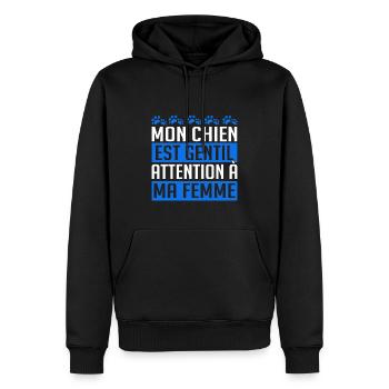 Mon Chien Est Gentil Attention A Ma Femme - Sweat à capuche Premium bio Homme - noir - Devant - Nico (187cm)