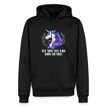 Eff You See Kay Why Oh You Girls Cute Unicorn - Men’s Premium Organic Hoodie - black - Front - Nico (187cm)
