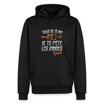 Touche À Mon Mec Pète Les Jambes Humour - Sweat à capuche Premium bio Homme - noir - Devant - Nico (187cm)