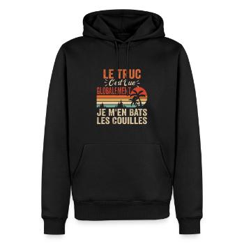 Le Truc C'est Que Je M'en Bats Les Couilles - Sweat à capuche Premium bio Homme - noir - Devant - Nico (187cm)