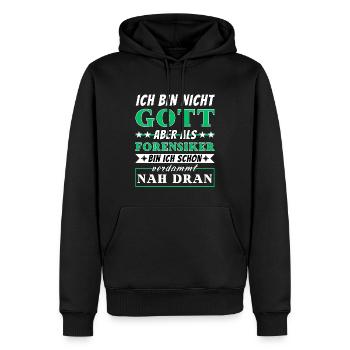 Ich bin nicht Gott aber als Forensiker nah dran - Männer Premium Bio Hoodie - Schwarz - Vorne - Nico (187cm)