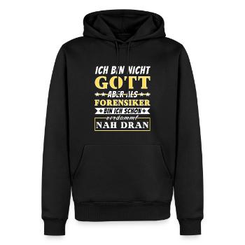 Ich bin nicht Gott aber als Forensiker nah dran - Männer Premium Bio Hoodie - Schwarz - Vorne - Nico (187cm)