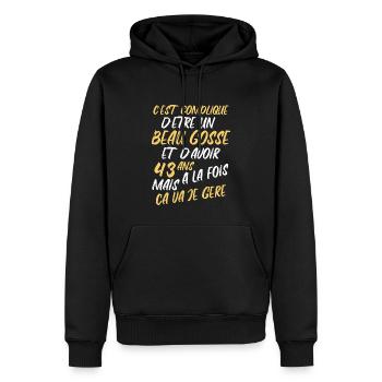 Cadeau D'anniversaire Beau gosse et d'avoir 43 ans - Sweat à capuche Premium bio Homme - noir - Devant - Nico (187cm)