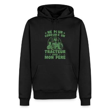 Né Pour Conduire Un Tracteur Avec Mon Père - Sweat à capuche Premium bio Homme - noir - Devant - Nico (187cm)