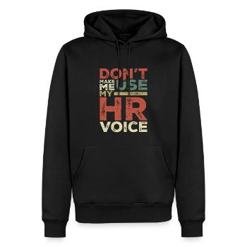 Zwinge mich nicht, meine HR-Stimme zu benutzen Lustige Personalabteilung - Männer Premium Bio Hoodie - Schwarz - Vorne - Nico (187cm)