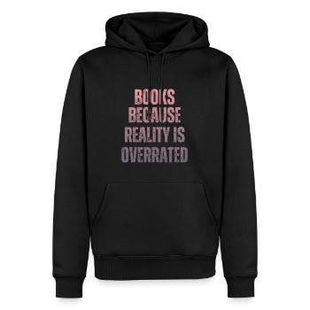 Books because reality is overrated - Men’s Premium Organic Hoodie - black - Front - Nico (187cm)