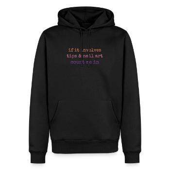 Wenn Es Um Tips Und Nailart Geht Nagelstudio - Männer Premium Bio Hoodie - Schwarz - Vorne - Nico (187cm)