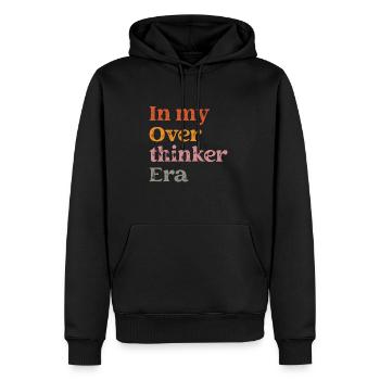 In My Overthinker Era Overthink - Männer Premium Bio Hoodie - Schwarz - Vorne - Nico (187cm)