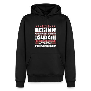 Zum Beginn gleich die besten wurden Fliesenleger - Männer Premium Bio Hoodie - Schwarz - Vorne - Nico (187cm)