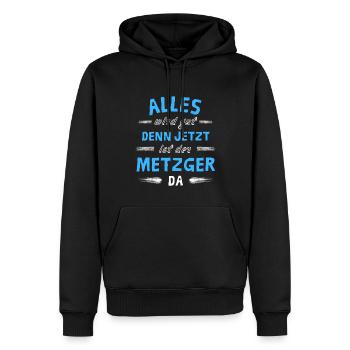 Alles wird gut denn jetzt ist der Metzger da - Männer Premium Bio Hoodie - Schwarz - Vorne - Nico (187cm)