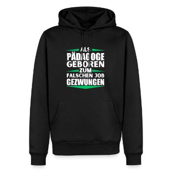 Educator landed in the wrong job - Men’s Premium Organic Hoodie - black - Front - Nico (187cm)
