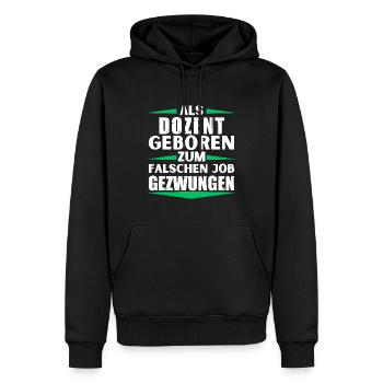 Lecturer landed in the wrong job - Men’s Premium Organic Hoodie - black - Front - Nico (187cm)