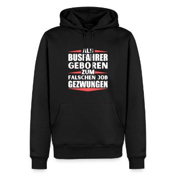 Busfahrer im falschen Job gelandet - Männer Premium Bio Hoodie - Schwarz - Vorne - Nico (187cm)