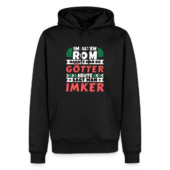 Im alten Rom waren Sie Götter. Heute Imker - Männer Premium Bio Hoodie - Schwarz - Vorne - Nico (187cm)