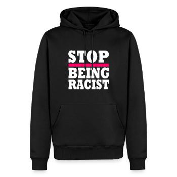 Stop being racist - Sweat à capuche Premium bio Homme - noir - Devant - Nico (187cm)