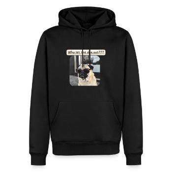 Mops, Who let the dog out - Männer Premium Bio Hoodie - Schwarz - Vorne - Nico (187cm)