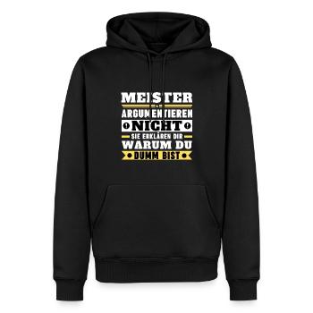 Meister argumentieren nicht - Männer Premium Bio Hoodie - Schwarz - Vorne - Nico (187cm)